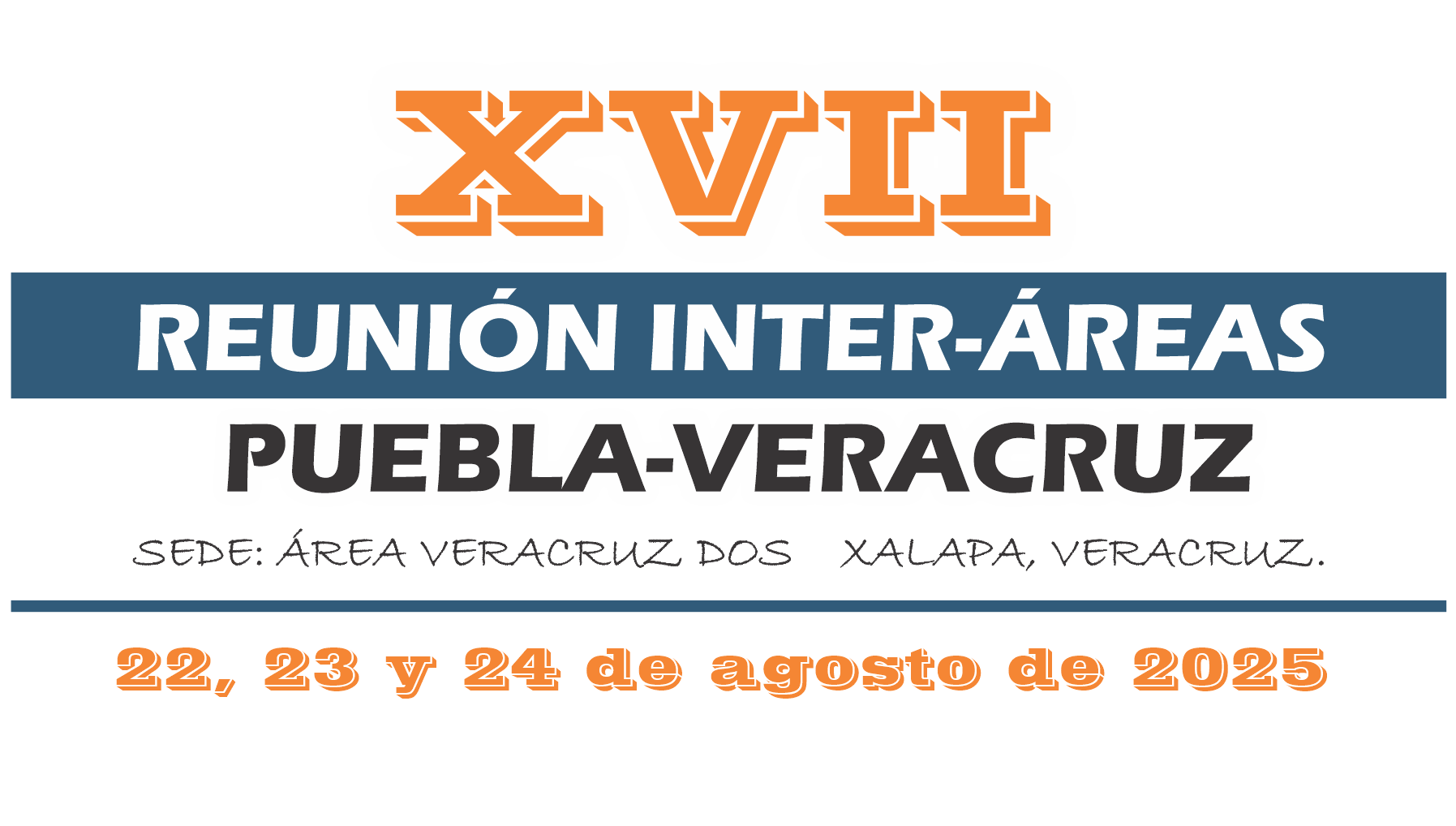 XVII REUNION INTER-ÁREAS PUEBLA-VERACRUZ